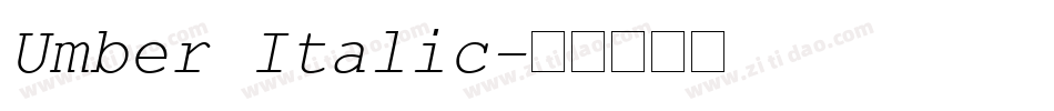 Umber Italic字体转换